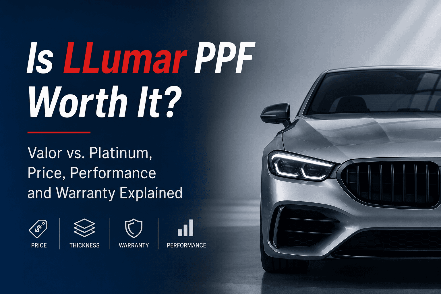 Merită LLumar PPF? Valor vs. Platinum, Preț, Performanță și Garantiile Explicate